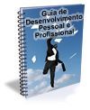 Guia desenvolvimento pessoal e profissional